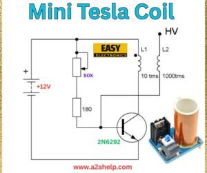 Simple Coil Mini Tesla Coil Circuit: Complete Guide for Beginners - Easy Electronics