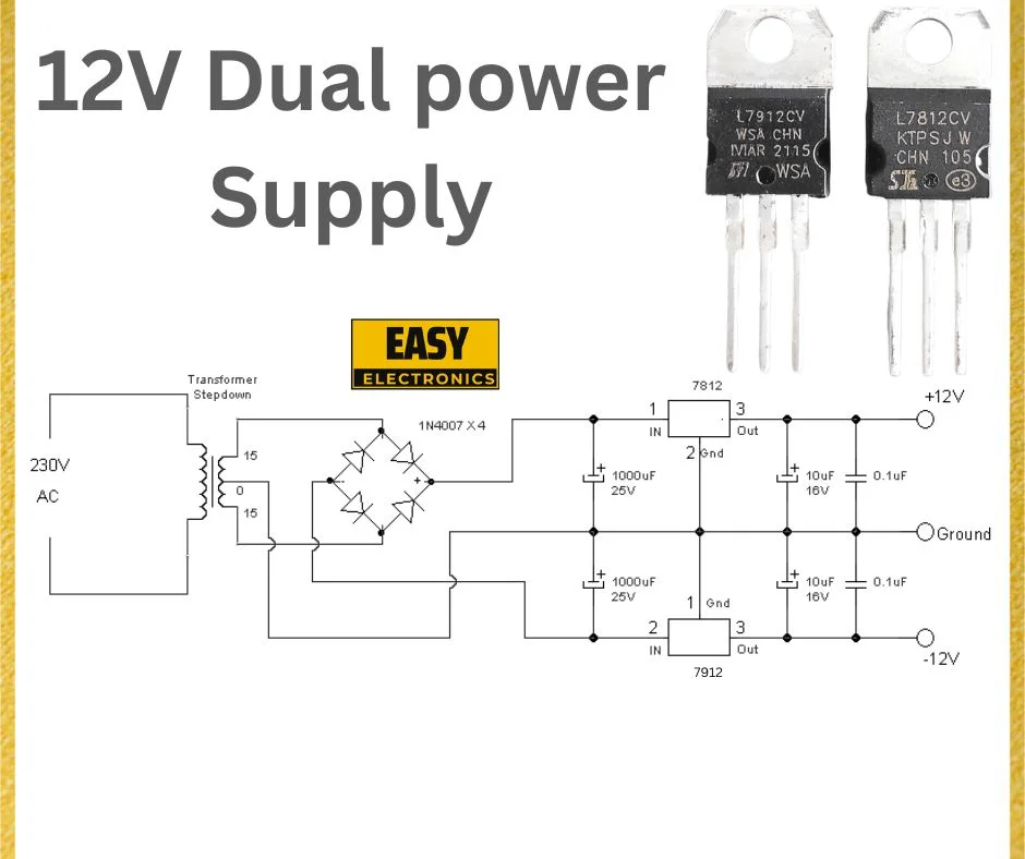 How to Build a 12V Dual Power Supply Circuit: A Step-by-Step Guide for Beginners